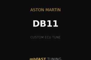 Promotional poster for Aston Martin DB11: 'CUSTOM ECU TUNE' by mbFAST Tuning on a black background with gold accents.