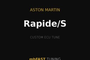 Black promo cover with gold lines, displaying 'ASTON MARTIN', large white 'Rapide/S', gray 'CUSTOM ECU TUNE', and 'mbFAST TUNING' in gold and white.