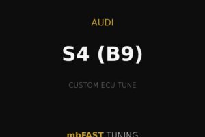 Black promotional graphic for Audi S4 (B9) custom ECU tune by mbFAST TUNING with gold accents.