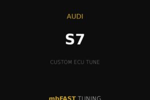 audi-s7 – mbFAST Tuning Promotional poster: Audi S7 custom ECU tune by mbFAST Tuning on a black background with gold accents.