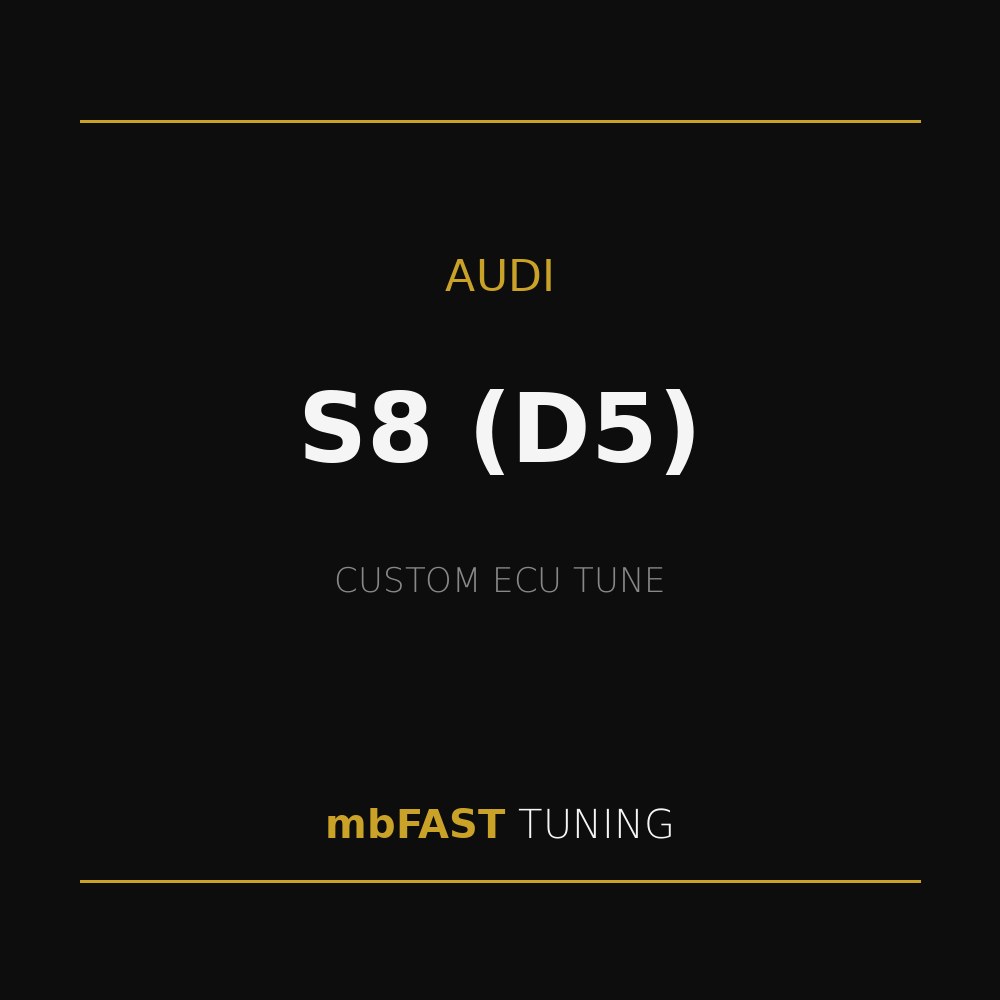 audi-s8-d5 – mbFAST Tuning Audi S8 (D5) custom ECU tune by mbFAST Tuning on a black backdrop with gold accents