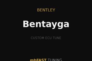 bentley-bentayga – mbFAST Tuning Bentayga ECU tune promotional card for Bentley by mbFAST Tuning on a black background with gold lines and branding