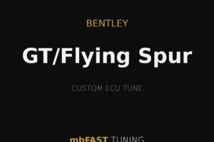 Marketing banner for Bentley GT/Flying Spur custom ECU tune by mbFAST Tuning on a black background with gold lines and text.