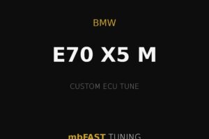 bmw-e70-x5-m – mbFAST Tuning Promotional banner for mbFAST Tuning: BMW E70 X5 M custom ECU tune with gold accents on black background.