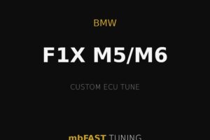 Promo: BMW F1X M5/M6 custom ECU tune by mbFAST Tuning on a black background.