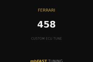 Promotional poster for mbFAST TUNING: Ferrari 458 with 'CUSTOM ECU TUNE' text on a black background with gold lines and lettering.