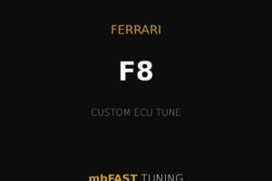 Promotional graphic for Ferrari F8 custom ECU tune by mbFAST Tuning, gold lines on a black background.