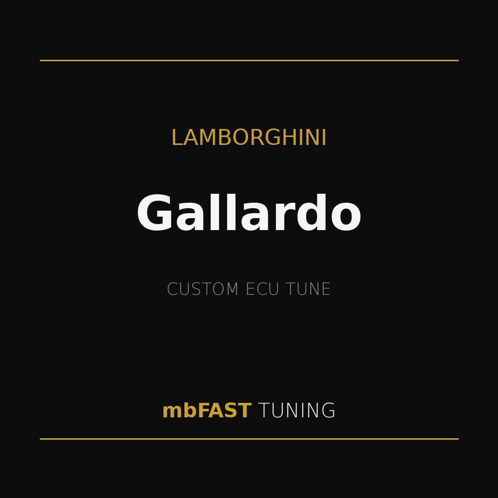 lamborghini-gallardo – mbFAST Tuning Black promotional banner: gold lines at top and bottom with the words LAMBORGHINI, Gallardo, CUSTOM ECU TUNE, and mbFAST TUNING on a dark background.