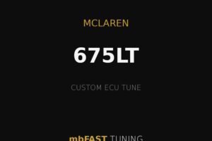 Promotional graphic for McLaren 675LT custom ECU tune by mbFAST Tuning with gold lines on a black background.