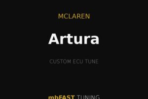 Black poster featuring gold lines and white text: 'MCLAREN Artura' with 'CUSTOM ECU TUNE' and 'mbFAST TUNING' branding, on a dark background.