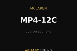 Promotional graphic for mbFAST Tuning announcing a McLaren MP4-12C custom ECU tune.