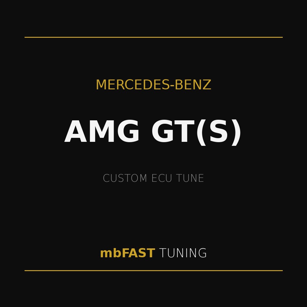 mercedes-benz-amg-gt-s – mbFAST Tuning Promotional banner for Mercedes-Benz AMG GT(S) custom ECU tune by mbFAST Tuning on a black background with gold accents.