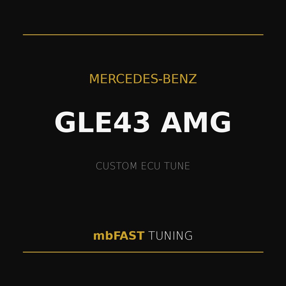 mercedes-benz-gle43-amg – mbFAST Tuning Promotional graphic for mbFAST Tuning: Mercedes-Benz GLE43 AMG custom ECU tune with gold accent lines