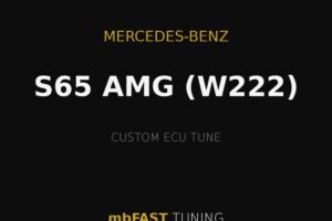 Promotional banner for Mercedes S65 AMG (W222) custom ECU tune by mbFAST TUNING, on a black background with gold accents.